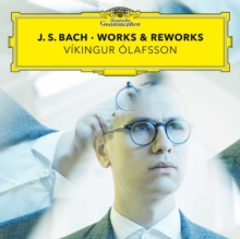 J. S. Bach · Works & Reworks