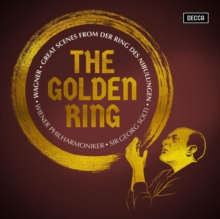 The Golden Ring – Great Scenes From Der Ring Des Nibelung