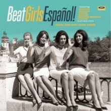 Beat Girls Español! (1960s She-Pop From Spain)