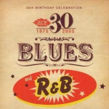 30th Birthday Celebration – Blues And R&B