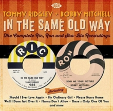 In The Same Old Way: The Complete Ric, Ron And Sho-Biz Recordings