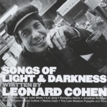 Songs Of Light & Darkness Written By Leonard Cohen