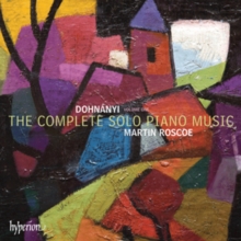 The Complete Solo Piano Music Volume One