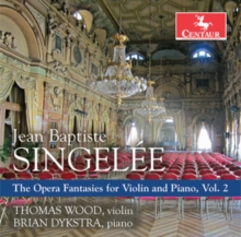 The Opera Fantasies For Violin And Piano, Vol. 2