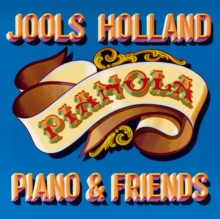 Pianola, Piano & Friends