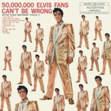 50,000,000 Elvis Fans Can’t Be Wrong – Elvis’ Gold Records Volume 2