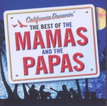 California Dreamin’ – The Best Of The Mamas And The Papas