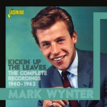 Kickin Up The Leaves – The Complete Recordings 1960-1962