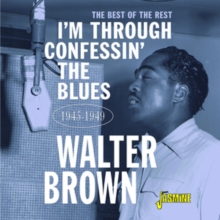 I’m Confessin’ The Blues – The Best Of The Rest 1945-1949