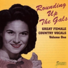 Rounding Up The Gals (Great Female Country Vocals Volume One)