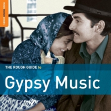 The Rough Guide To Gypsy Music