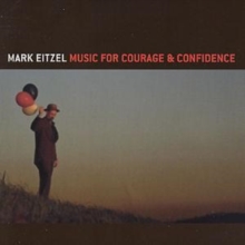 Music For Courage & Confidence