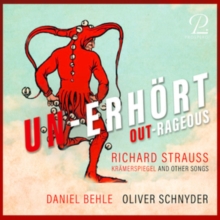 Un-erhört = Out-rageous (Krämerspiegel And Other Songs)