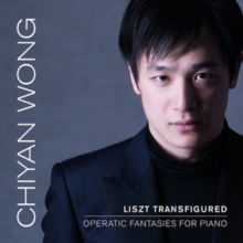 Liszt Transfigured – Operatic Fantasies For Piano