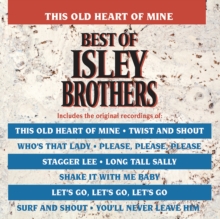 This Old Heart Of Mine – Best Of Isley Brothers