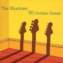 The Shadows 50 Golden Greats