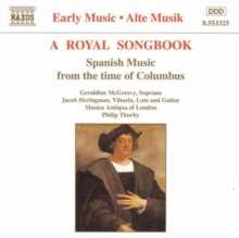 A Royal Songbook: Spanish Music From The Time Of Columbus