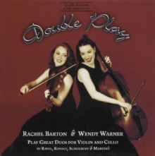 Double Play: Twentieth Century Duos For Violin & Cello