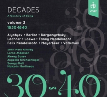 Decades: A Century Of Song, Volume 3: 1830-1840