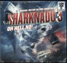 Sharknado 3: Oh Hell No! (Original Motion Picture Soundtrack)