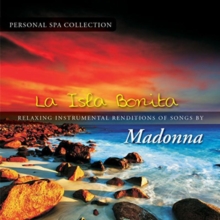 La Isla Bonita New Age Renditions of Madonna