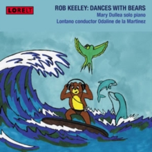 Robert Keeley: Dances With Bears