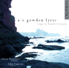 A’e Gowden Lyric – Songs By Ronald Stevenson