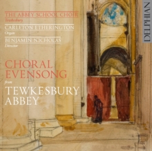 Choral Evensong From Tewkesbury Abbey