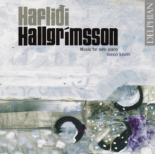 Hafliði Hallgrímsson: Music For Solo Piano