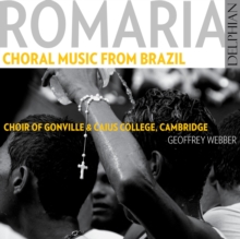 Romaria: Choral Music From Brazil