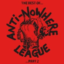 The Best Of…Anti-Nowhere League … Part 2