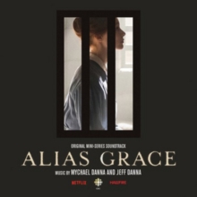 Alias Grace (Original Mini-Series Soundtrack)