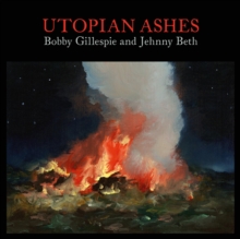 Utopian Ashes