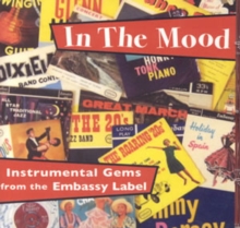 In The Mood – Instrumental Gems From The Embassy Label