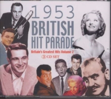 1953 British Hit Parade (Britain’s Greatest Hits Volume 2)