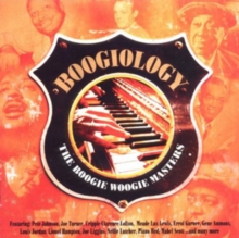 Boogiology – The Boogie Woogie Masters