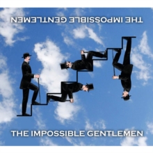 The Impossible Gentlemen