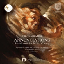 Annunciations: Sacred Music For The 21st Century