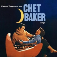 It Could Happen To You – Chet Baker Sings