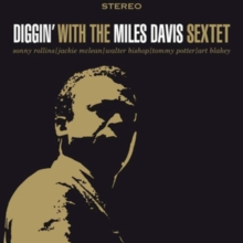 Diggin’ With The Miles Davis Sextet