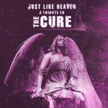 Just Like Heaven (A Tribute To The Cure)