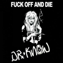 Fuck Off And Die