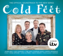 Cold Feet (The Official Soundtrack To The New Series)