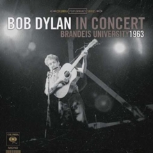 Bob Dylan In Concert Brandeis University 1963