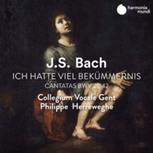 Ich Hatte Viel Bekümmernis – Cantatas BWV 21, 42