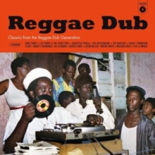 Reggae Dub (Classics From The Sound System Generation)