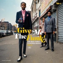 Give Me The Funk! The Best Funky-Flavored Music Vol.5