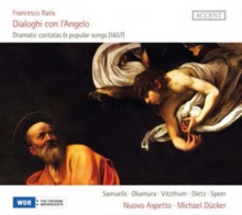 Dialoghi Con Angeli – Dramatic Cantatas & Popular Songs (1657)