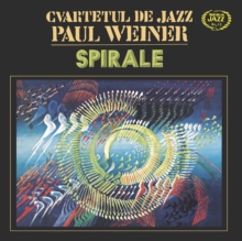 Spirale (Jazz Cu Paul Weiner)