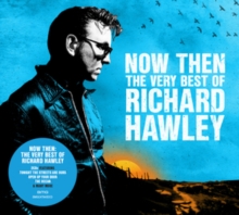 Now Then (The Very Best Of Richard Hawley)